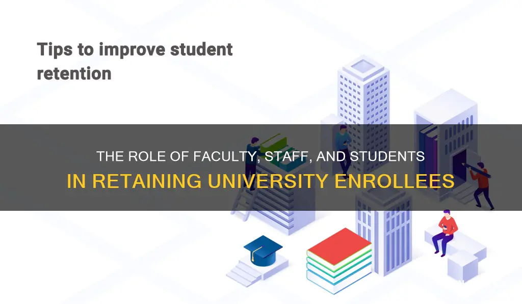 who is responsible for student retention at university