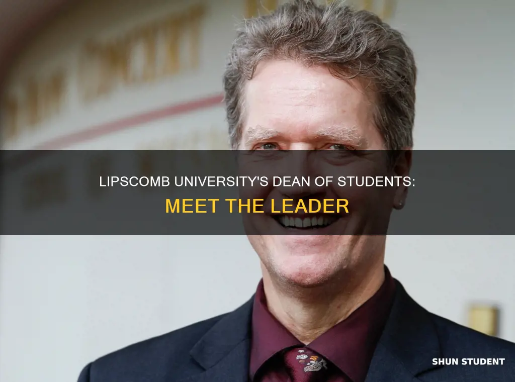 who is the dean of students at lipscomb university