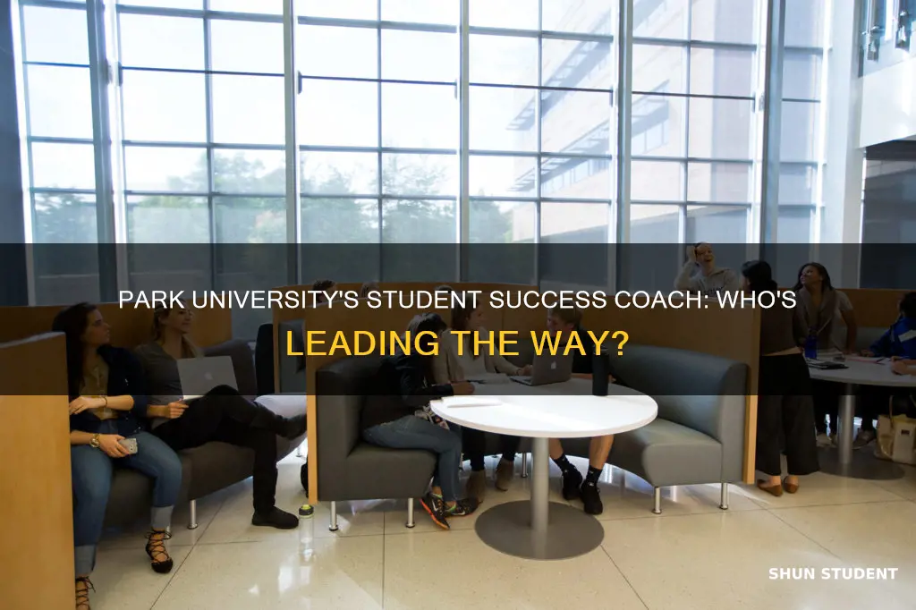 who manages student success coach at park university