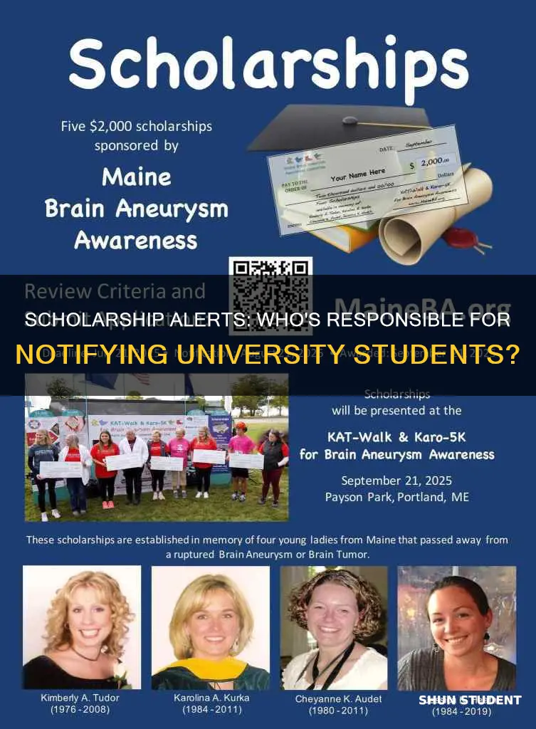 who notifies students about scholarships at a university