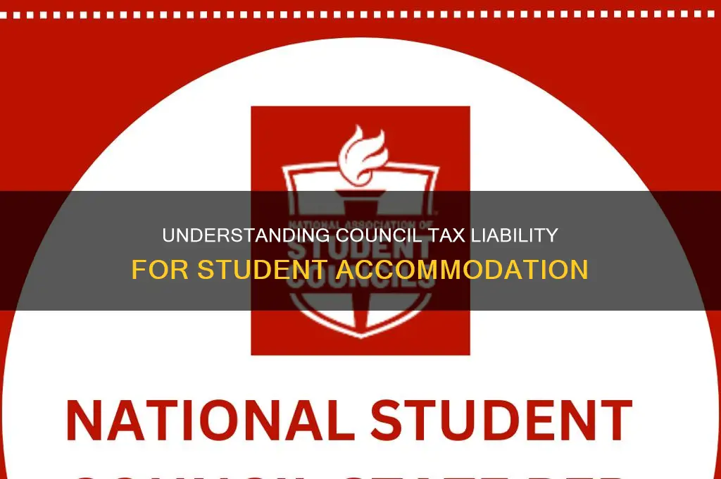 who pays council tax on student accommodation