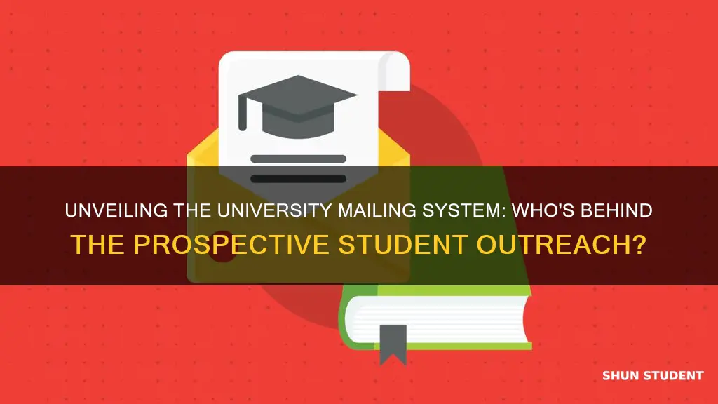 who sends out university mail for prospective students