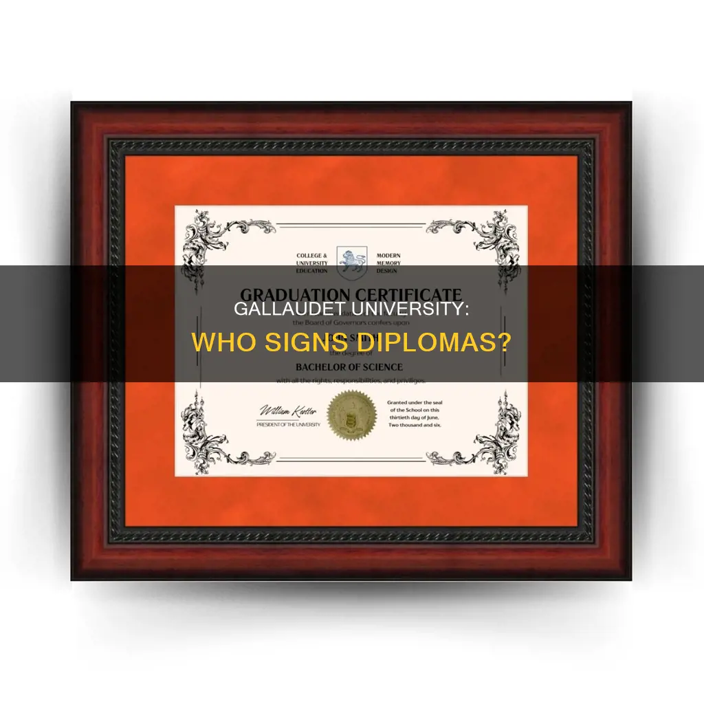 who signs the diploma when students graduate from gallaudet university