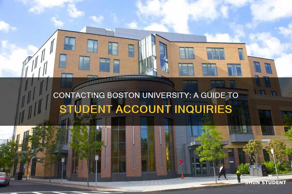 who to call about student account inquiry boston university