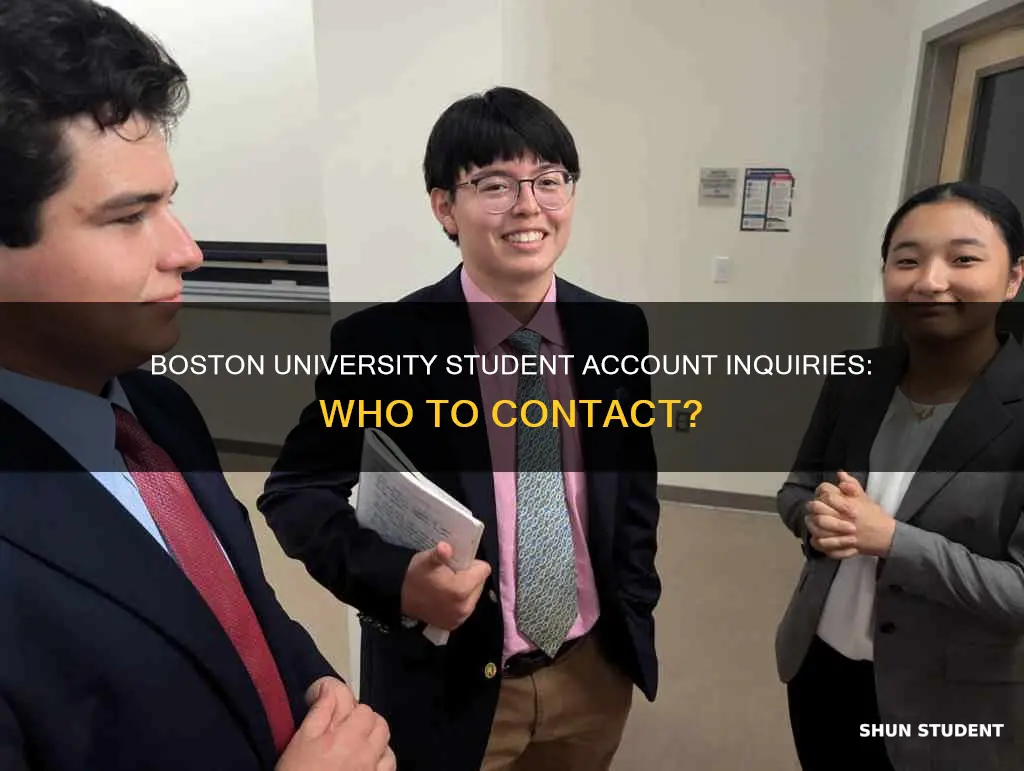 who to call about student account inquiry boston university