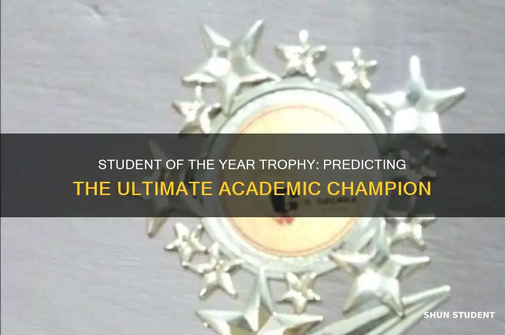 who will win student of the year trophy