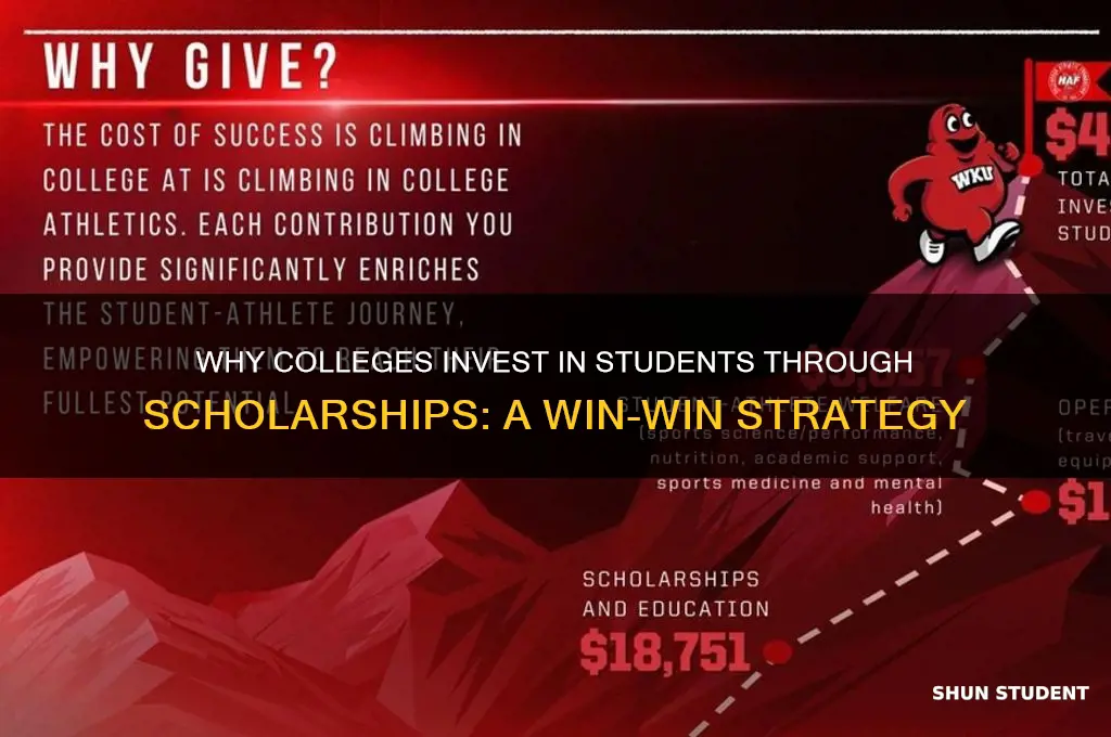 why are colleges willing to give scholarships to students
