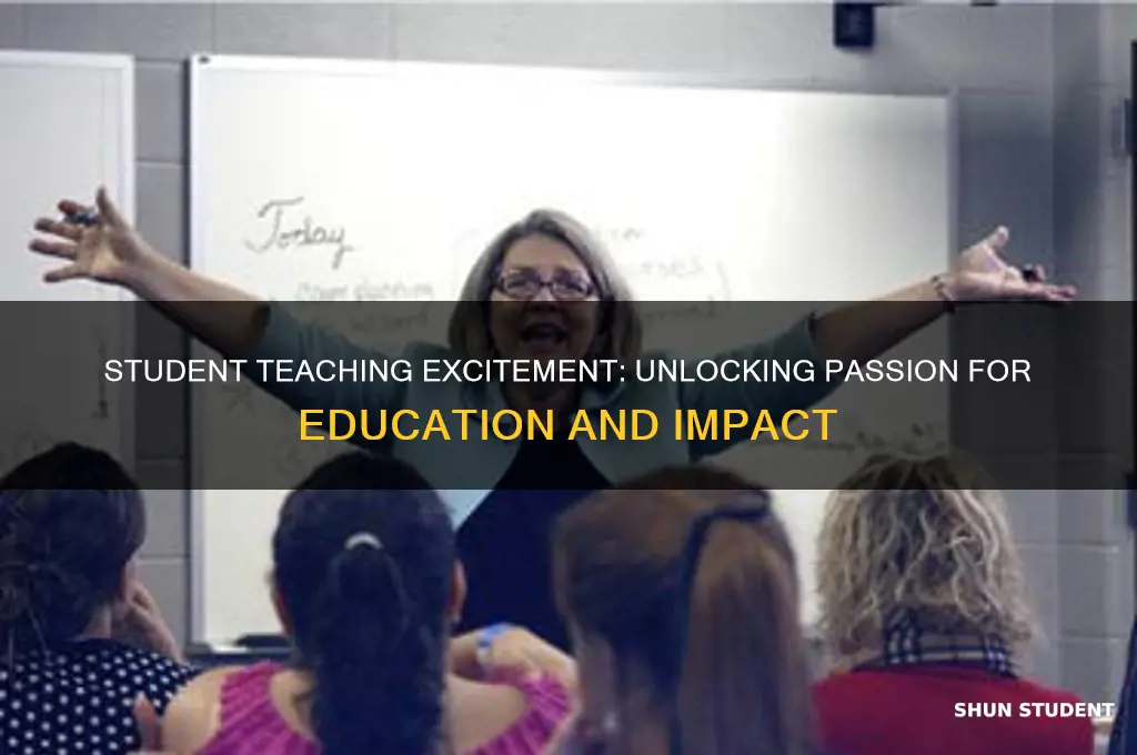 why are people excited to student teach
