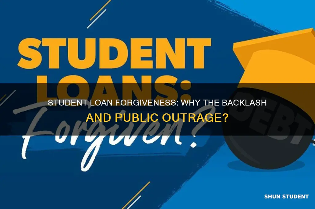 why are people mad about student loan forgivness