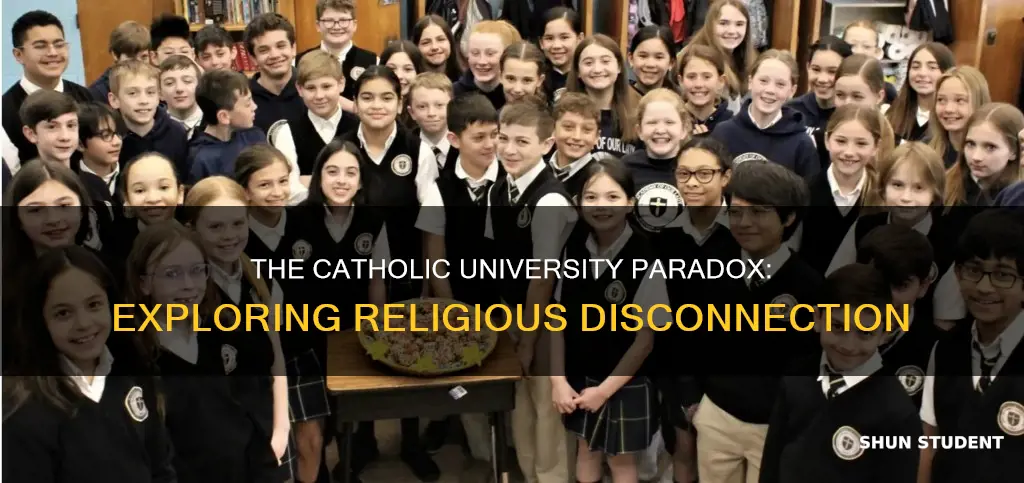 why are so many students at catholic universities not catholic