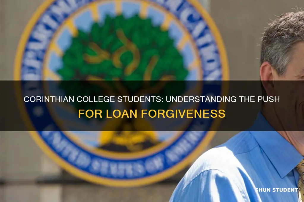 why are student loan forgiveness corinthian college students