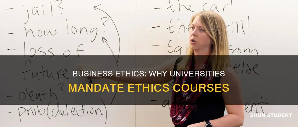 why are universities requiring ethics courses for business students
