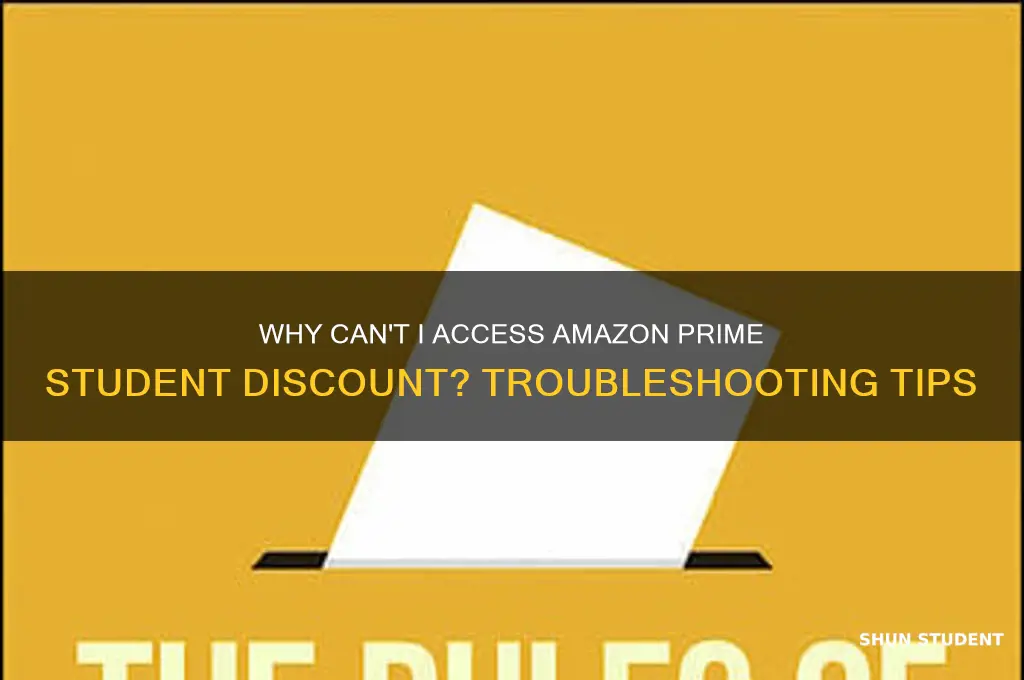 why cant i see amazon prime student discount