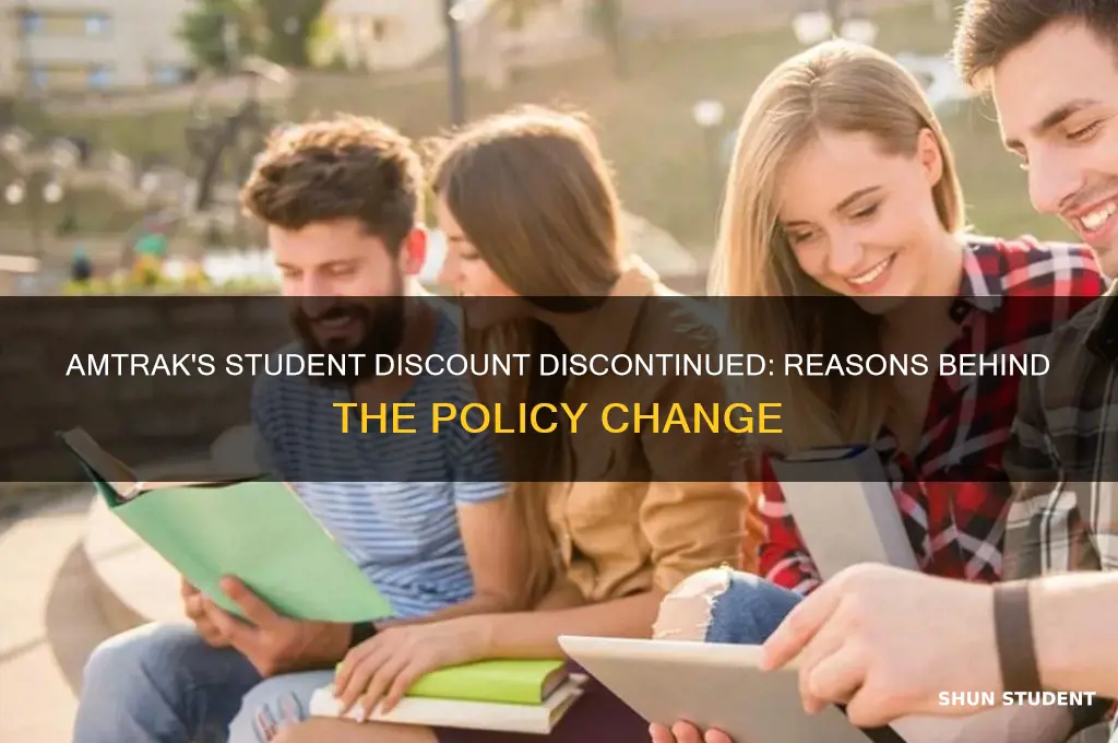 why did amtrak get rid of student discount