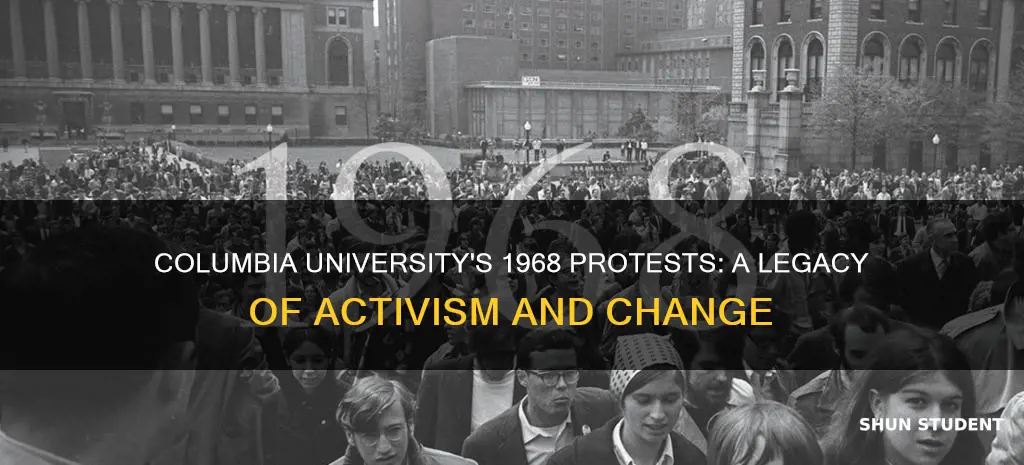 why did columbia university students protest in 1968 aftermath