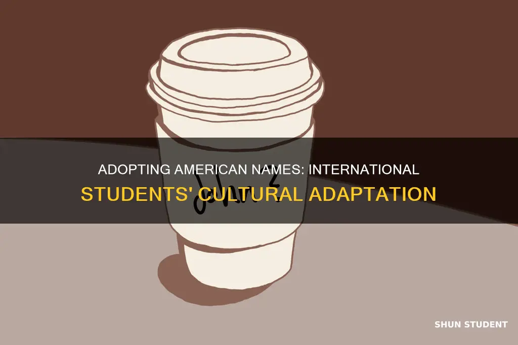 why do international student have american names