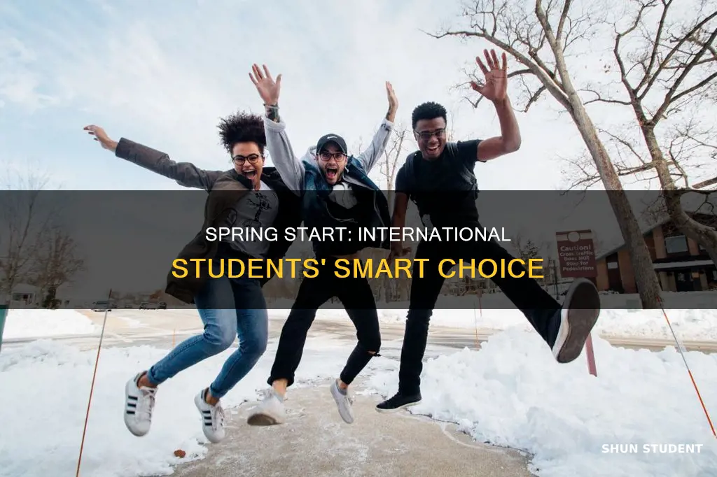why do international students start in spring