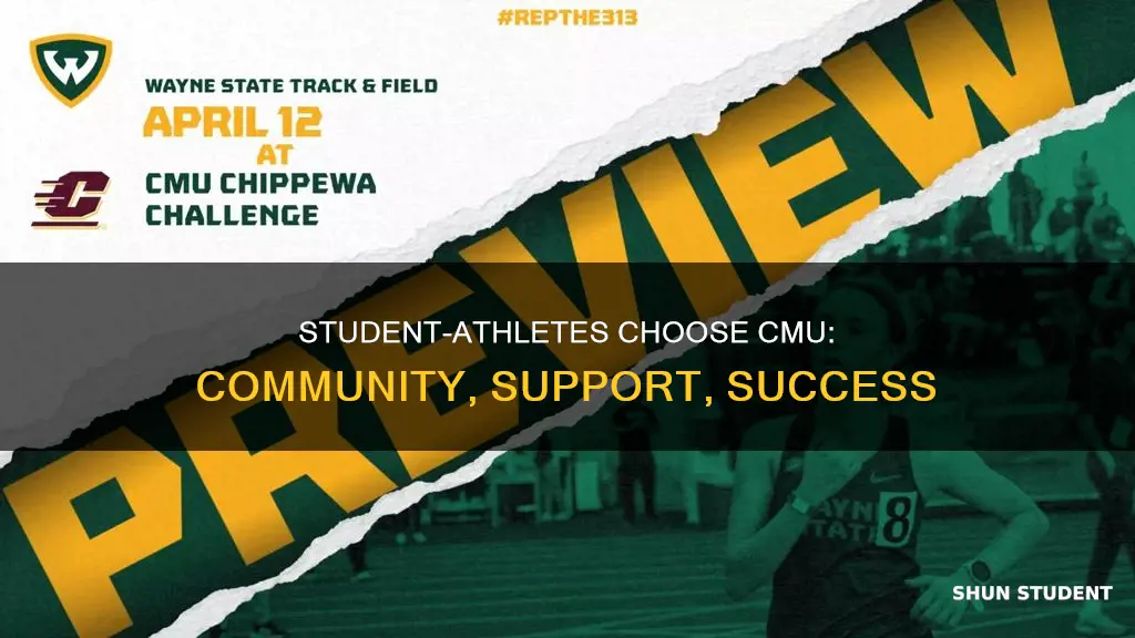 why do student athletes choose central michigan university