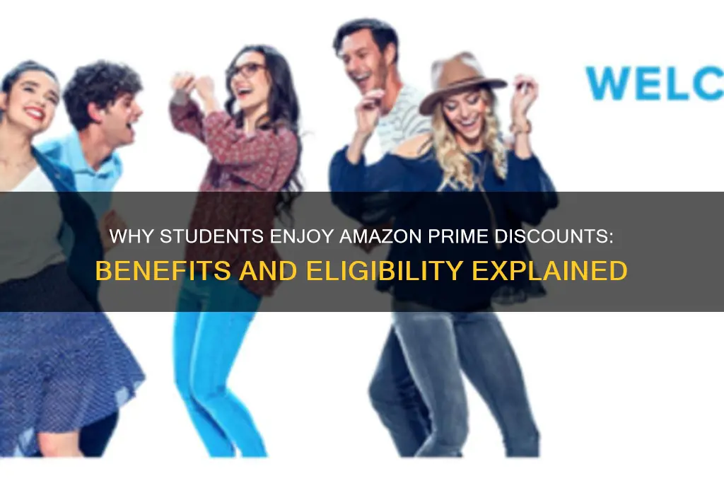 why do students get a discount on amazon prime