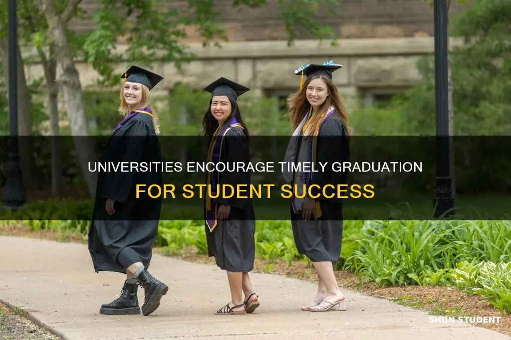 why do universities want students to graduate in 4 years
