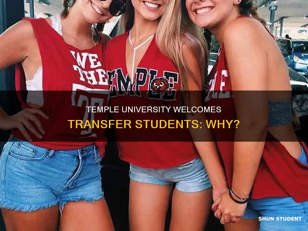 why doe temple university accept alot of transfer students