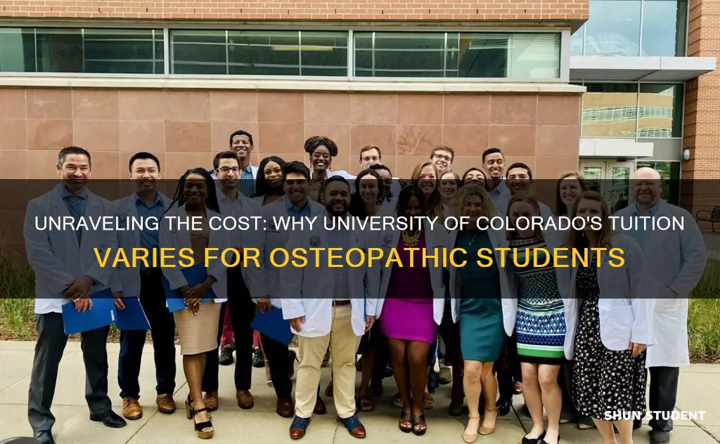 why does university colorado charge osteopathic students