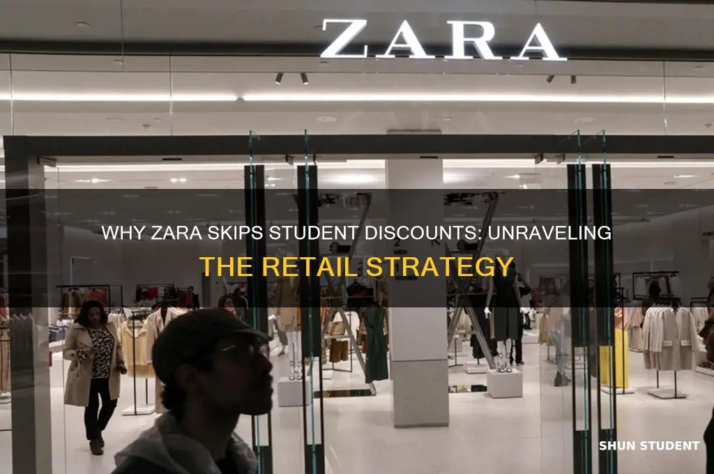 why does zara not do student discount