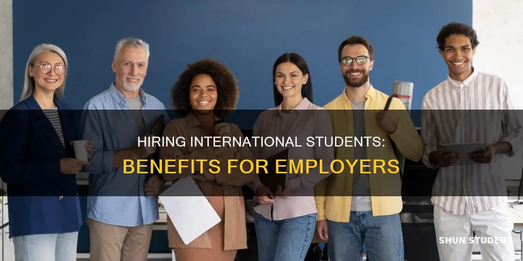 why employers should hire international students