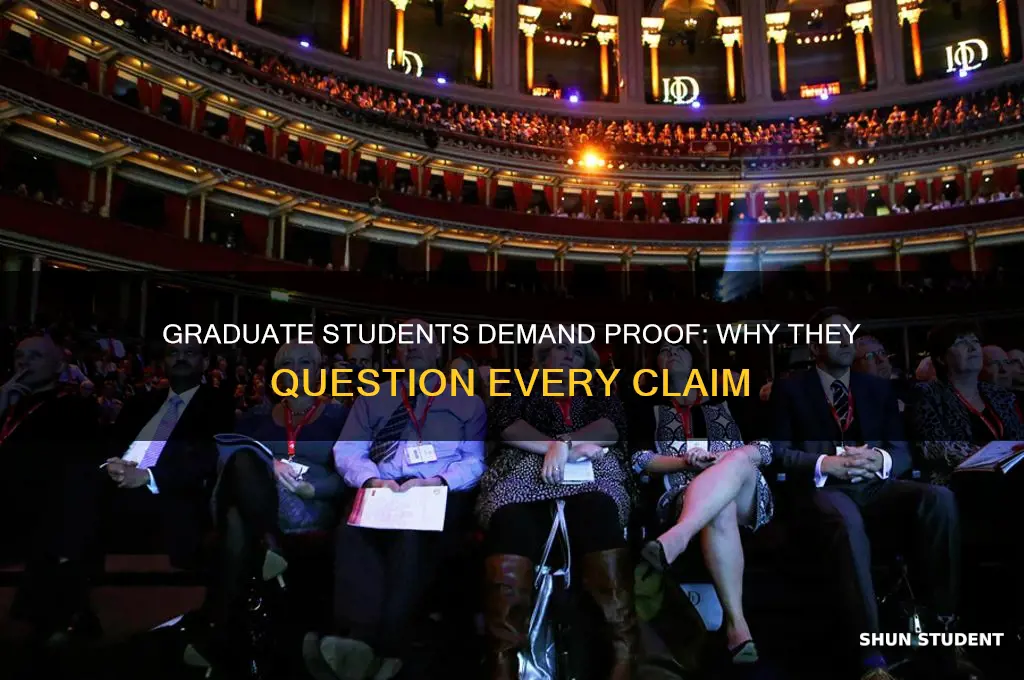 why graduate students will never take your word for it