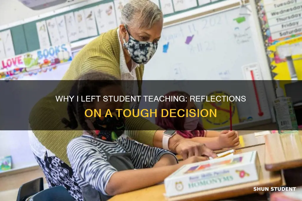 why i left student teaching