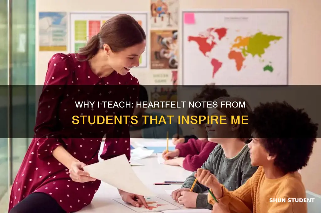 why i teach notes from students
