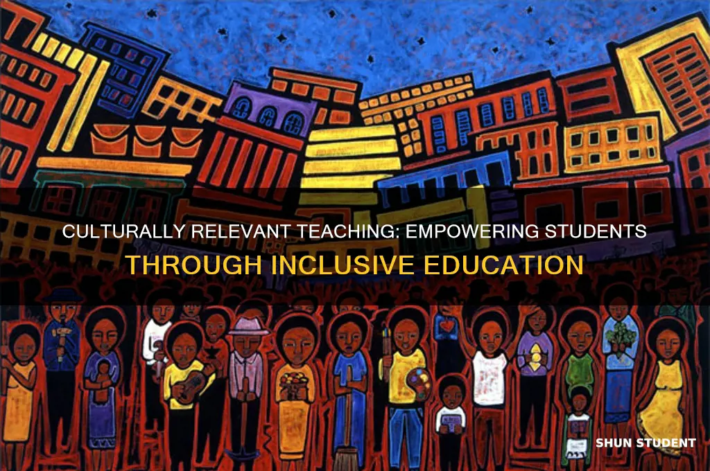 why is culturally relevant teaching important for students