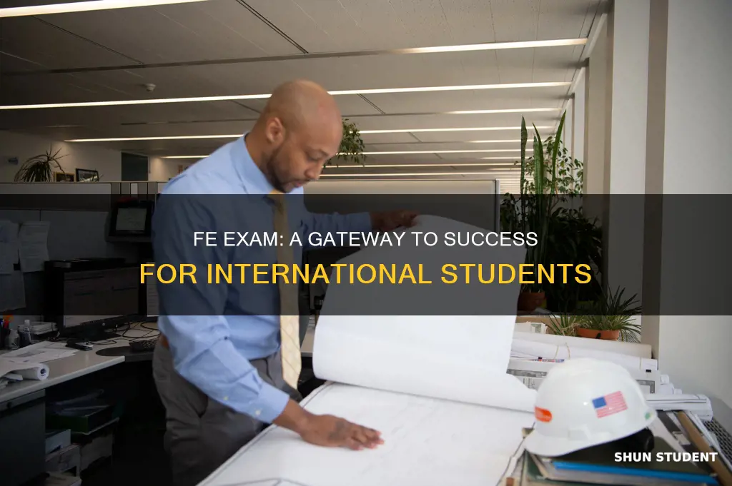 why is important to taking the fe exam international students