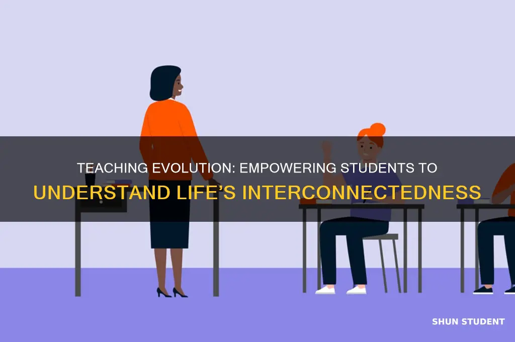 why is it important to teach students about evolution