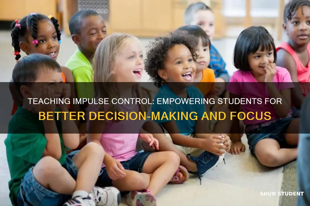 why is it important to teach students manage impulsivity