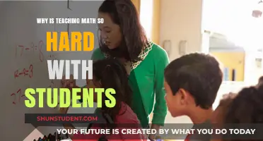 Why Teaching Math to Students Remains a Challenging Endeavor