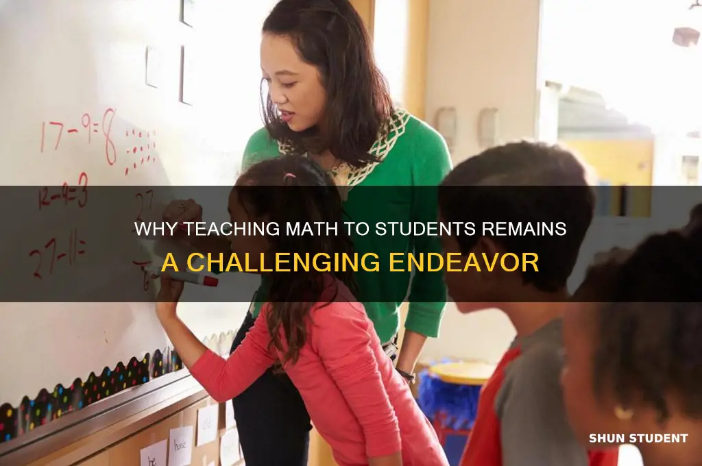 why is teaching math so hard with students