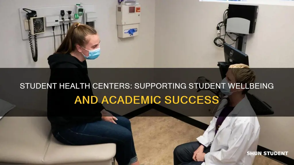 why is there a student health center at universities