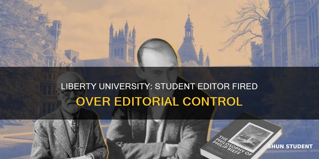 why liberty university fired a student editor
