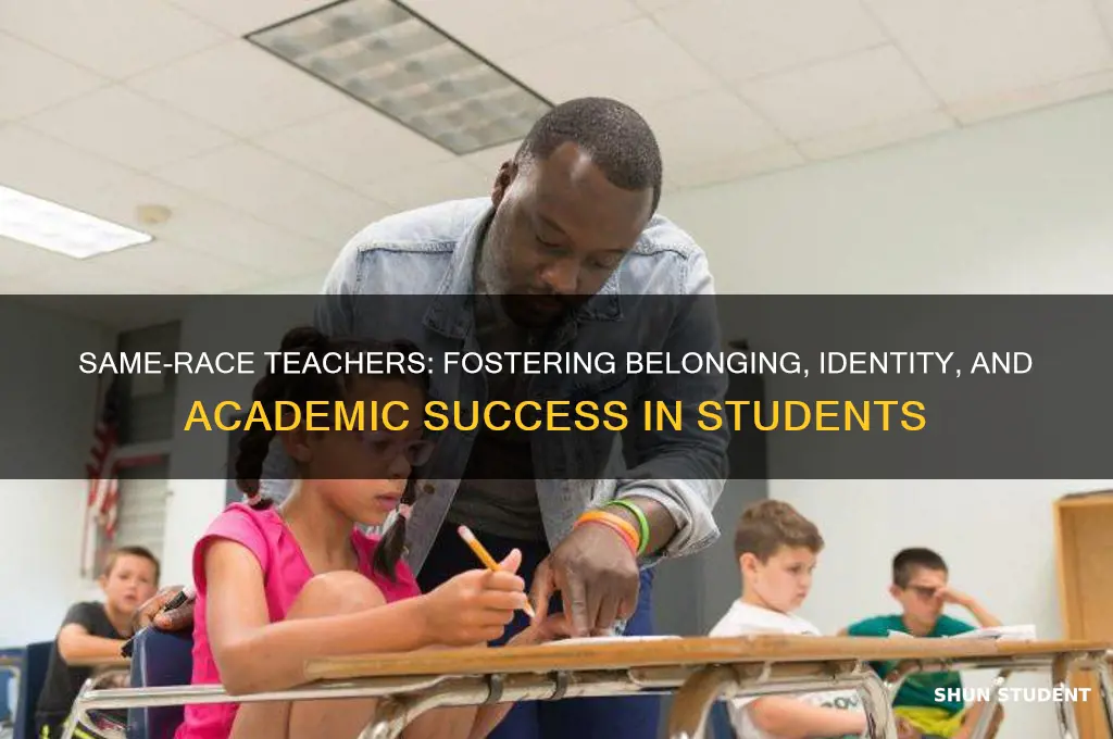 why same race teacher and student is important