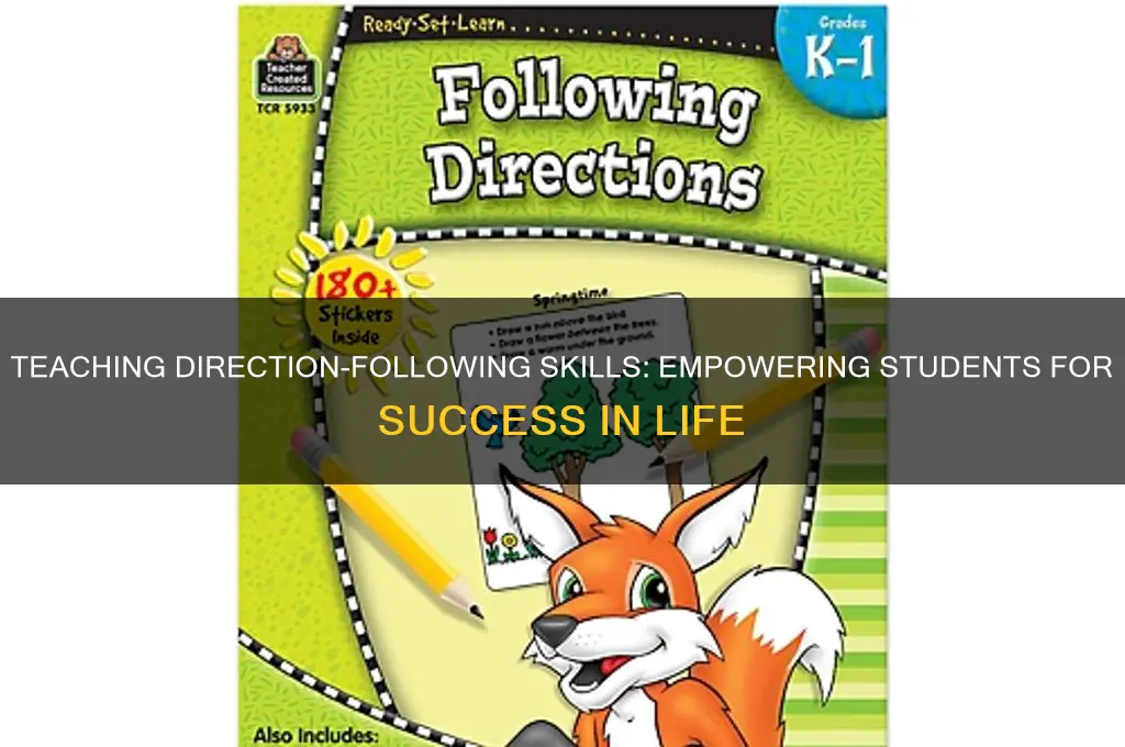 why should a teacher teach students how to follow directions