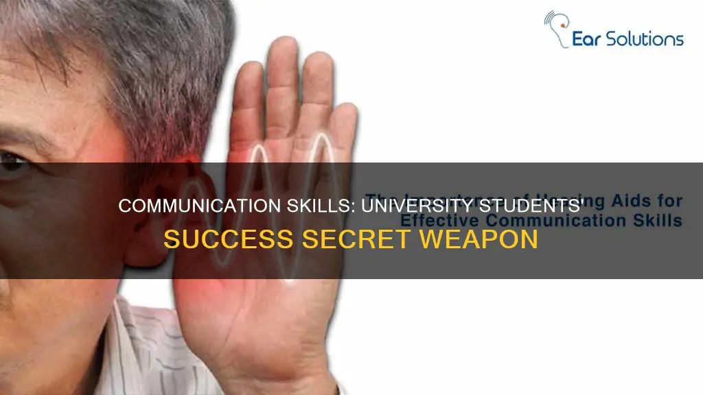 why should university students study communication skills