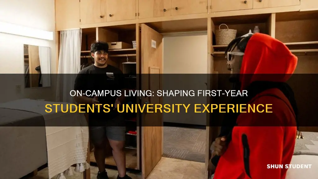 why some universities require first-year students to live on campus