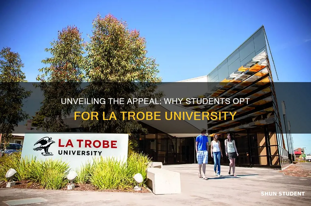 why student choose la trobe university