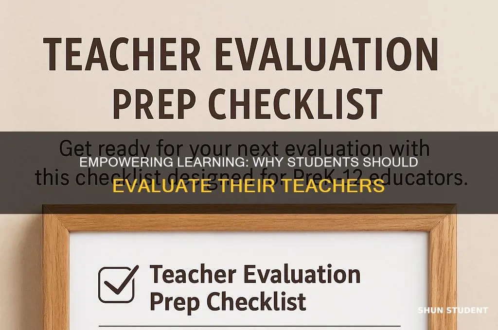 why student shoudl evaluate teacher