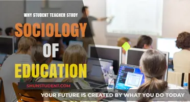 Understanding Education's Impact: Why Student Teachers Study Sociology of Education