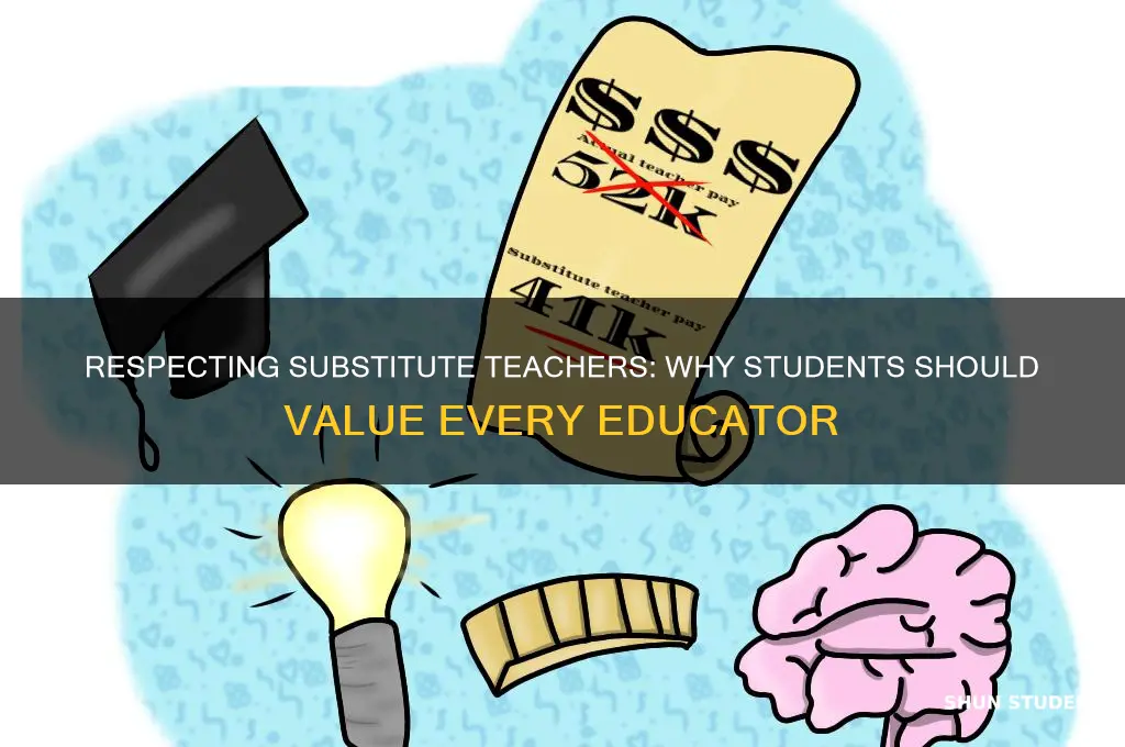 why students should respect a sub teacher