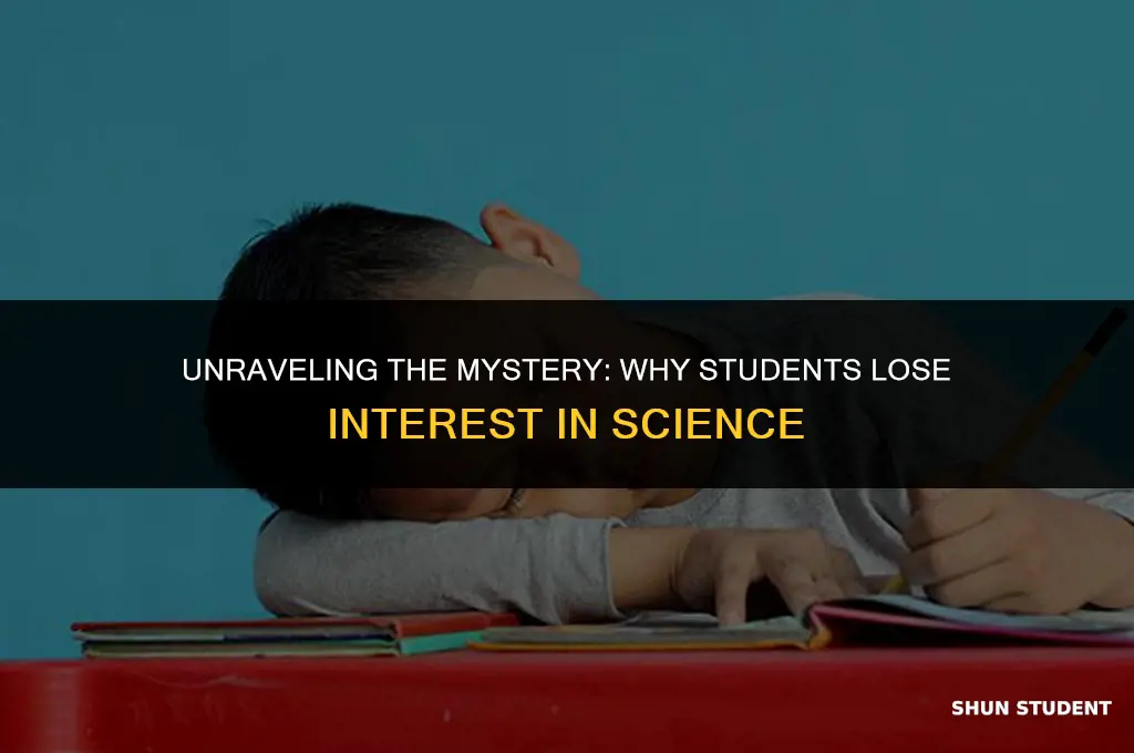 why students stop being interested in sciene
