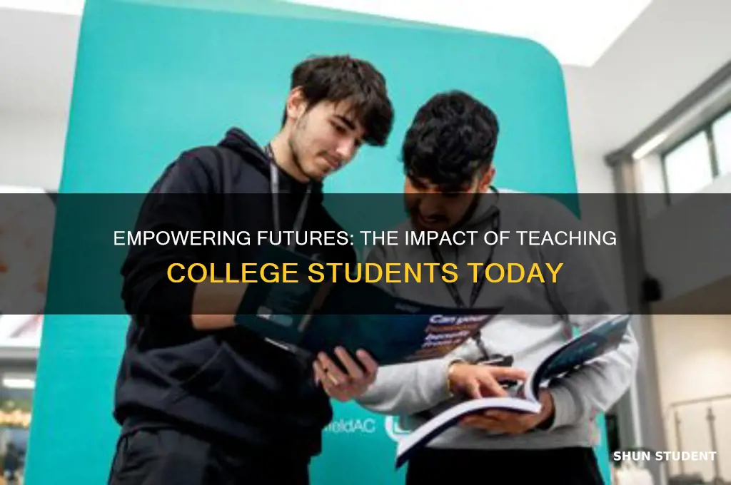 why teach college students