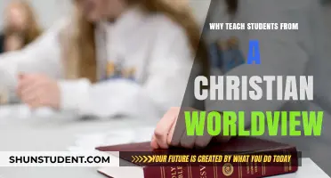 Teaching from a Christian Worldview: Shaping Minds, Hearts, and Eternity